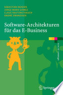 Software-Architekturen für das E-Business [E-Book] : Enterprise-Application-Integration mit verteilten Systemen /