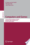 Computers and Games [E-Book] : 7th International Conference, CG 2010, Kanazawa, Japan, September 24-26, 2010, Revised Selected Papers /