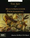 The art of multiprocessor programming /
