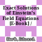 Exact Solutions of Einstein's Field Equations [E-Book] /