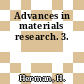 Advances in materials research. 3.