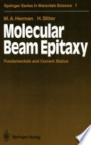 Molecular Beam Epitaxy [E-Book] : Fundamentals and Current Status /