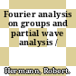 Fourier analysis on groups and partial wave analysis /