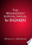 The management survival manual for engineers /