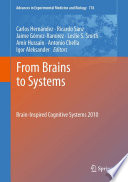 From Brains to Systems [E-Book] : Brain-Inspired Cognitive Systems 2010 /
