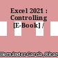 Excel 2021 : Controlling [E-Book] /