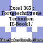 Excel 365 : Fortgeschrittene Techniken [E-Book] /