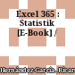 Excel 365 : Statistik [E-Book] /