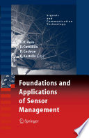 Foundations and Applications of Sensor Management [E-Book] /