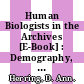 Human Biologists in the Archives [E-Book] : Demography, Health, Nutrition and Genetics in Historical Populations /