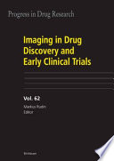 Imaging in Drug Discovery and Early Clinical Trials [E-Book] /