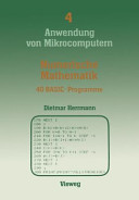 Numerische Mathematik - 40 Basic Programme.