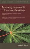 Achieving sustainable cultivation of cassava . 2 . Genetics, breeding, pests and diseases /