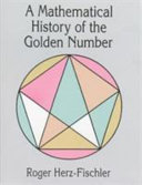 A mathematical history of the golden number /