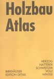 Holzbau Atlas /