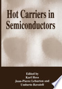 Hot Carriers in Semiconductors [E-Book] /