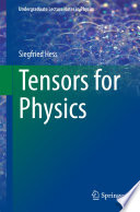 Tensors for Physics [E-Book] /