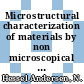 Microstructural characterization of materials by non microscopical techniques : proceedings of the 5th Risö international symposium on metallurgy and materials science, Risö, 03.09.1984-07.09.1984 /