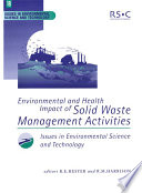 Environmental and health impact of solid waste management activities / [E-Book]