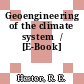 Geoengineering of the climate system  / [E-Book]