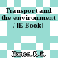 Transport and the environment / [E-Book]