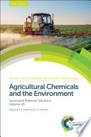 Agricultural chemicals and the environment : issues and potential solutions [E-Book] /
