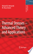 Thermal Stresses – Advanced Theory and Applications [E-Book] /