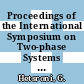 Proceedings of the International Symposium on Two-phase Systems : [Haifa, 29.8. - 2.9.1971] /