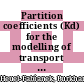 Partition coefficients (Kd) for the modelling of transport processes of radionuclides in groundwater [E-Book] /