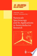 Nanoscale Spectroscopy and Its Applications to Semiconductor Research [E-Book] /