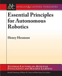 Essential principles for autonomous robotics [E-Book] /