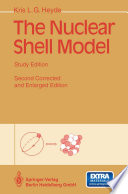 The Nuclear Shell Model [E-Book] : Study Edition /