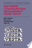 Software Configuration Management Using Vesta [E-Book] /