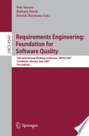 Requirements Engineering: Foundation for Software Quality [E-Book] : 13th International Working Conference, REFSQ 2007, Trondheim, Norway, June 11-12, 2007. Proceedings /