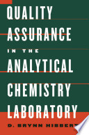Quality assurance for the analytical chemistry laboratory /