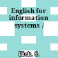 English for information systems /