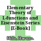Elementary Theory of L-functions and Eisenstein Series [E-Book] /