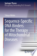 Sequence-Specific DNA Binders for the Therapy of Mitochondrial Diseases [E-Book] /