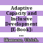 Adaptive Capacity and Inclusive Development [E-Book]: Results of the OECD Development Centre 2003-2004 Programme of Work /
