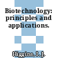 Biotechnology: principles and applications.
