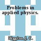 Problems in applied physics.