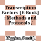 Transcription Factors [E-Book] : Methods and Protocols /