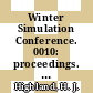 Winter Simulation Conference. 0010: proceedings. vol 0002 : Winter Simulation Conference. 1978: proceedings. vol 0002 : Miami-Beach, FL, 04.12.1978-06.12.1978.