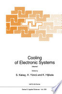 Cooling of Electronic Systems [E-Book] /