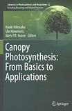 Canopy photosynthesis : from basics to applications /