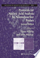 Protocols for Nucleic Acid Analysis by Nonradioactive Probes [E-Book] /