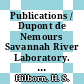 Publications / Dupont de Nemours Savannah River Laboratory. 1951 through 1971 [E-Book]