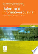 Daten- und Informationsqualität [E-Book] : Auf dem Weg zur Information Excellence /