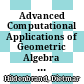Advanced Computational Applications of Geometric Algebra [E-Book] : First International Conference, ICACGA 2022, Denver, CO, USA, October 2-5, 2022, Proceedings /