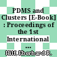 PDMS and Clusters [E-Book] : Proceedings of the 1st International Workshop on the Physics of Small Systems Held on the Island of Wangerooge, Germany September 8–12, 1986 /